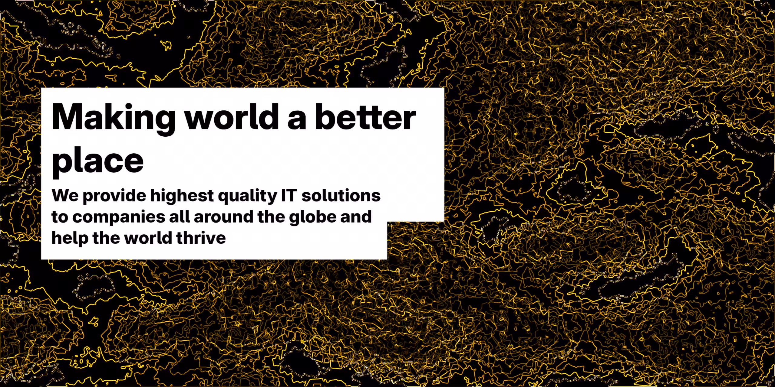 Making world a better place